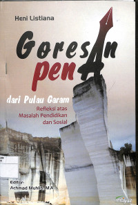 Image of GORESAN PENA DARI PULAU GARAM : Refleksi atas Masalah Pendidikan dan Sosial