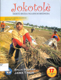Image of JOKOTOLE : Merte Bhasa Ngajhum Bhangsa Juli - Desember 2016