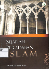 Image of SEJARAH PERADABAN ISLAM : Untuk Perguruan Tinggi Islam Dan Umum